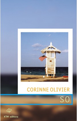 "So" une aventure lesbienne sur la côte est des USA écite par Corinne Olivier.