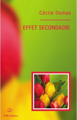 "Effet secondaire" un livre saphique de Cécile Dumas,  suite de "Taille Unique". 