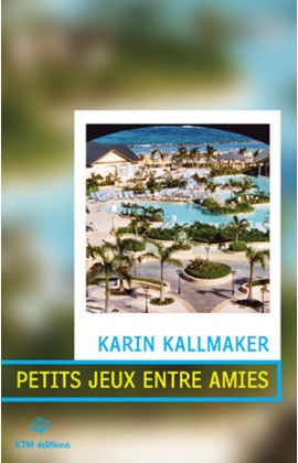 "Petits jeux entre amie" un roman érotique lesbien de Karin Kallmaker.