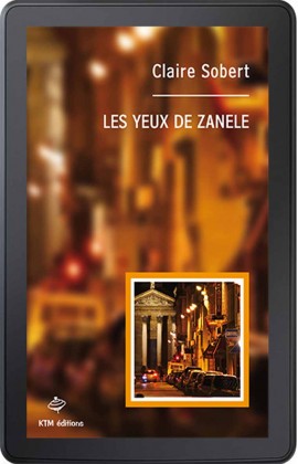 "Les Yeux de Zanele", un ebook lesbien policier de Claire Sobert.