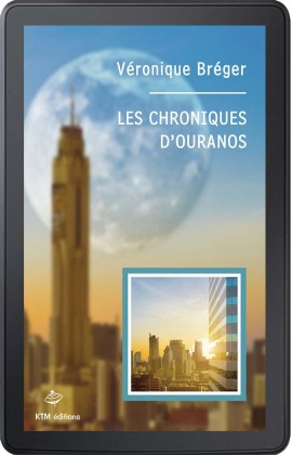 	"Les Chroniques d'Ouranos" roman lesbien de science-fiction de Véronique Bréger.