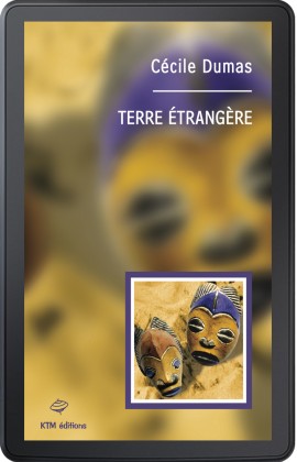 "Terre étrangère", un roman lesbien de Cécile Dumas au format ebook