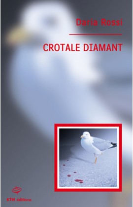 "Crotale diamant" un polar lesbien de Daria Rossi.