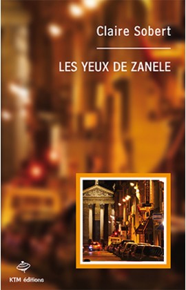 "Les Yeux de Zanele", un roman lesbien policier de Claire Sobert.