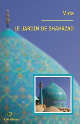 Le Jardin de Shahrzad