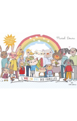 L'Arc en ciel des familles de Muriel Douru chez KTM éditions