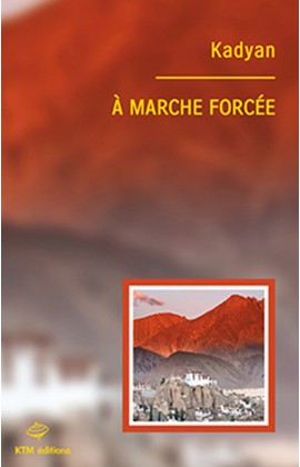 À marche forcée