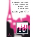 10 ans, ça se fête !