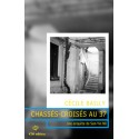 Chassés-croisés au 37