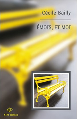Émois, et moi